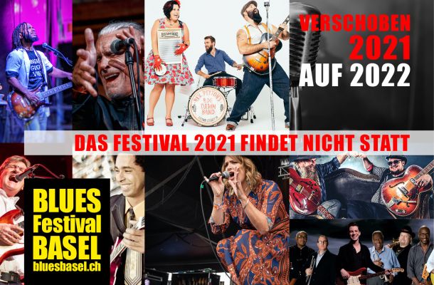 Bluesfestival Basel auf Dezember 2022 verschoben!